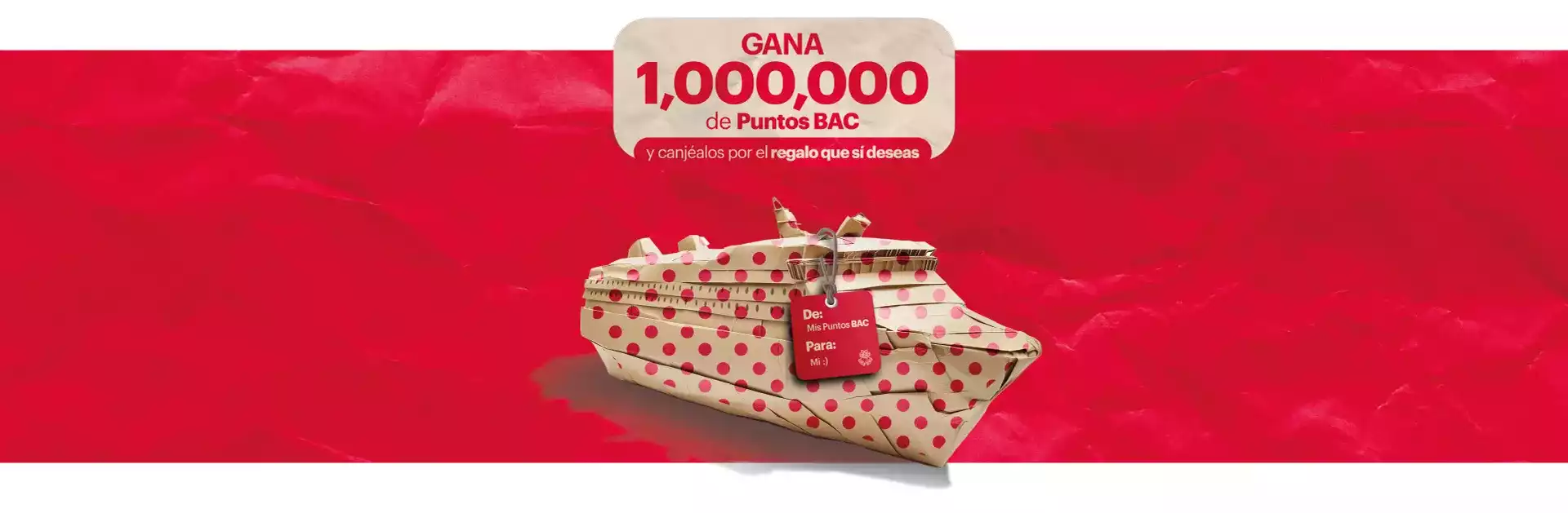 Gana 1,000,000 de Puntos BAC